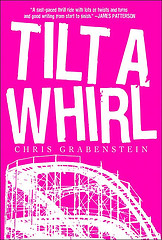 Tilt-A-Whirl by Chris Grabenstein