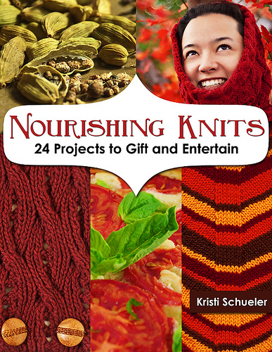 Nourishing Knits: 24 Projects to Gift and Entertain