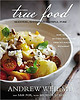 True Food by Andrew Weil