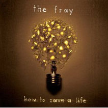 The Fray - How To Save a Life Cover