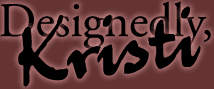Return to the Designedly, Kristi home page.