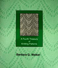 Barbara Walker's Fourth Treasury