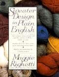 The cover of Maggie Righetti's Sweater Design in Plain English.